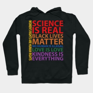 Black Lives Matter, Science is real, love is love, Black History Hoodie